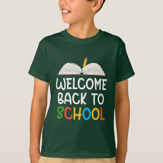 WELCOME BACK TO SCHOOL  T-Shirt (Front)