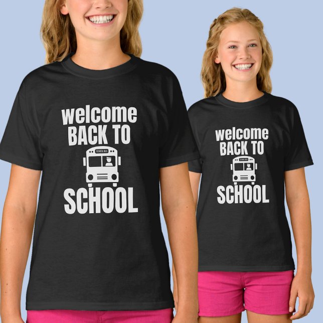 Welcome Back to School  T-Shirt (Creator Uploaded)