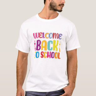 Welcome Back To School T-Shirt