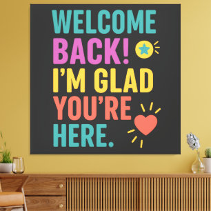 Welcome Back To School, Teacher Appreciation Gift Canvas Print