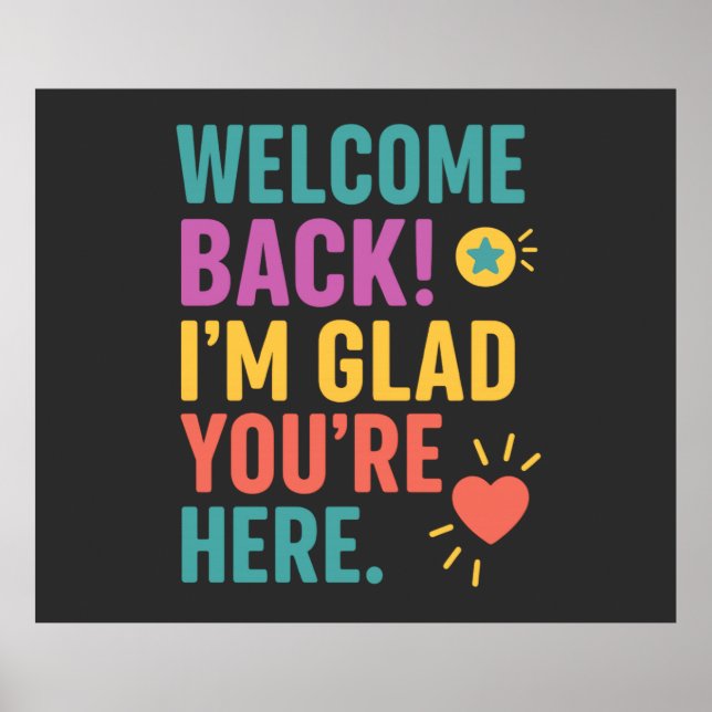 Welcome Back To School, Teacher Appreciation Gift Poster (Front)