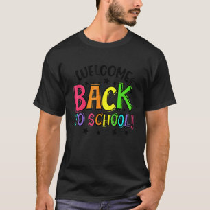 Welcome Back To School  Teacher & Boys Girl T-Shirt