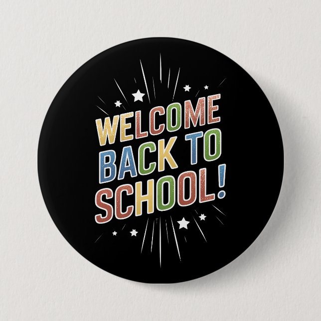 Welcome Back To School Teacher First Day of School 3 Inch Round Button (Front)