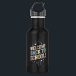 Welcome Back To School Teacher First Day of School 532 Ml Water Bottle<br><div class="desc">Welcome Back To School Teacher First Day of School</div>