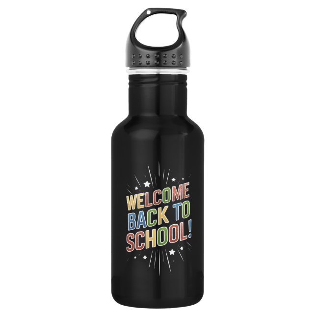 Welcome Back To School Teacher First Day of School 532 Ml Water Bottle (Front)