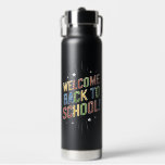 Welcome Back To School Teacher First Day of School Water Bottle<br><div class="desc">Welcome Back To School Teacher First Day of School</div>