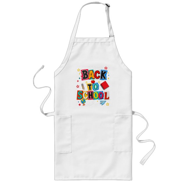 Welcome Back to School Teacher Happy First Day Long Apron (Front)