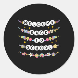 Welcome Back To School Teacher Happy First Day Wom Classic Round Sticker