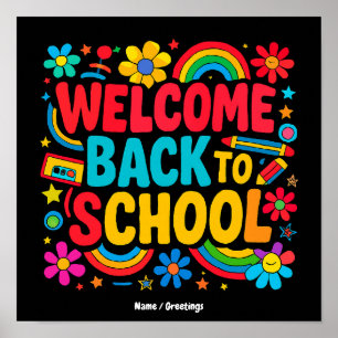Welcome Back to School Teacher Kids Appreciation Poster