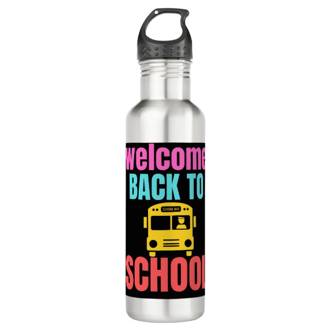 Welcome Back To School, Teacher Love Gift 710 Ml Water Bottle (Front)