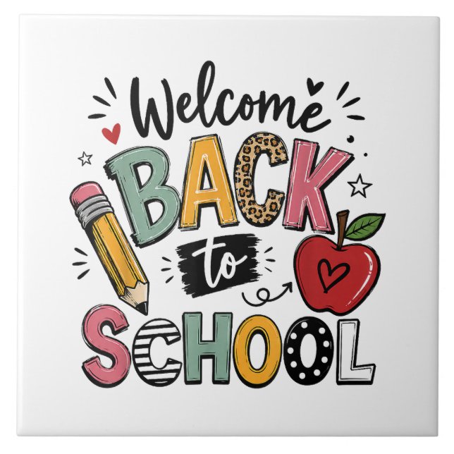 Welcome Back to School Teacher Student First Day Tile (Front)