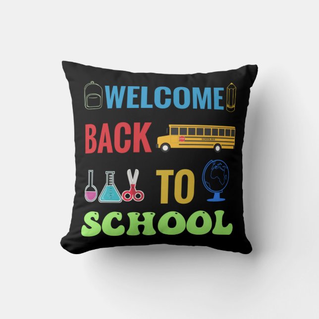 Welcome Back To School Throw Pillow (Front)