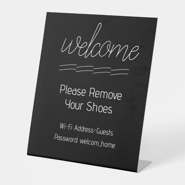 Welcome Black and White Please Remove Shoes Pedestal Sign (Front)