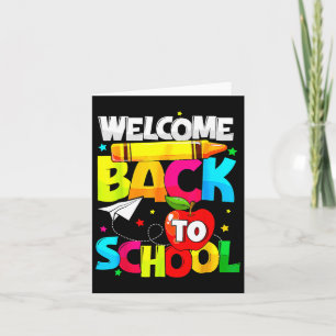 Welcome Byck To School Fun Student Teacher Love Ki Card