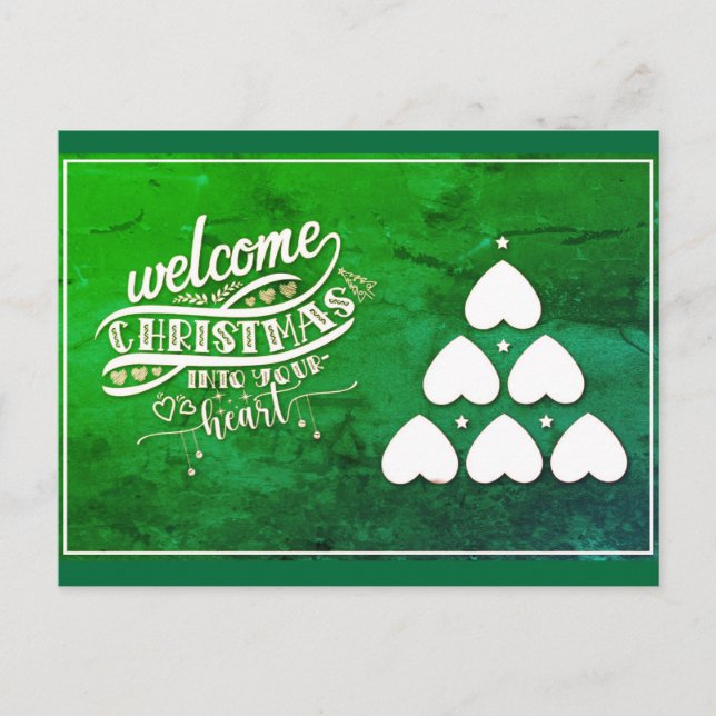 Welcome Christmas Into Your Heart Postcard (Front)