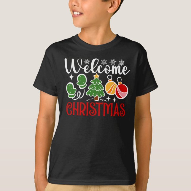 Welcome Christmas T-Shirt (Front)