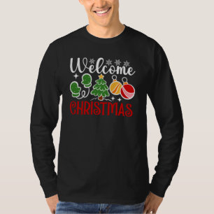 Welcome Christmas T-Shirt