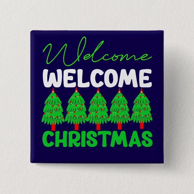 Welcome Christmas Tree Holiday Design-85600 2 Inch Square Button (Front)