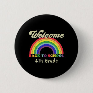 Welcome Ck To School 4th Grade Teacher Student Rai 2 Inch Round Button