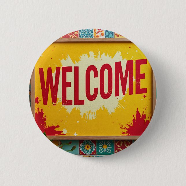 Welcome design on  2 inch round button (Front)