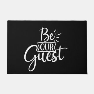 Welcome Door Mat Be Our Guest Black White