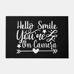 Welcome Door Mat Hello Smile You’re On Camera