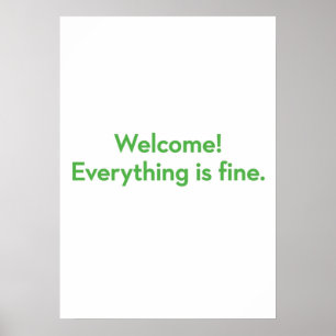 Welcome Everything is fine  The Good Place Poster