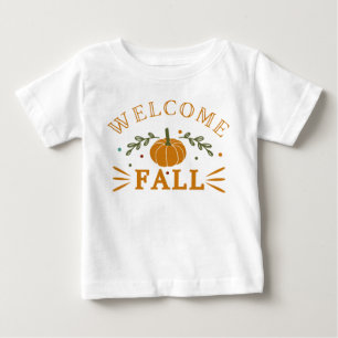 Welcome fall baby T-Shirt