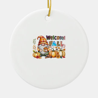 Welcome Fall Gnomes Classic T-Shirt.png Ceramic Ornament