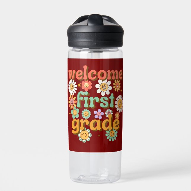 WELCOME FIRST GRADE  FIRST DAY OF SCHOOL BACK WATER BOTTLE (Front)