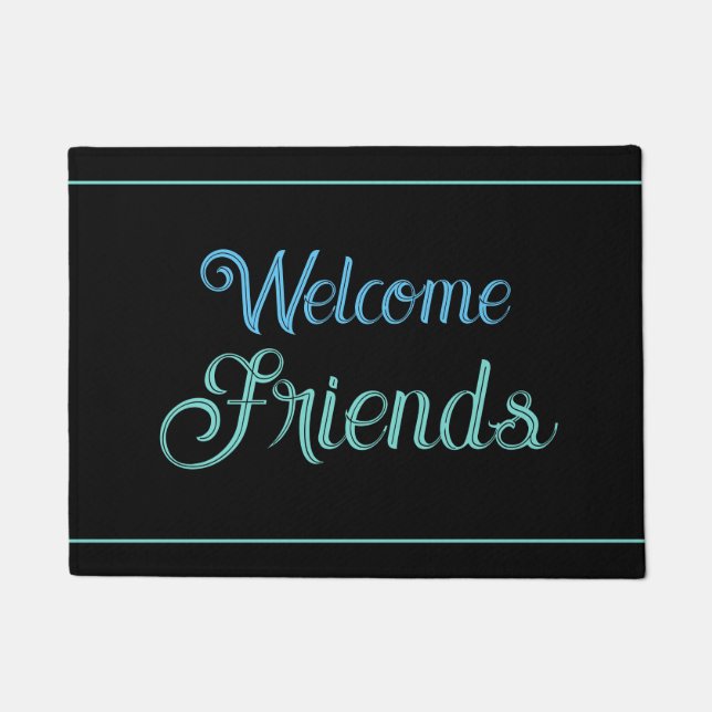 Welcome Friends, Lt Teal & Sky Blue on Black, Vs 2 Doormat (Front)