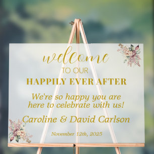 Welcome Happily Ever After Gold Wedding Frosted   Acrylic Sign