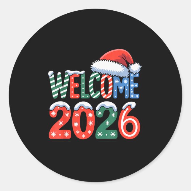 Welcome Happy New Year 2026 New Years Eve Party Su Classic Round Sticker (Front)