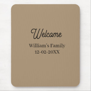 Welcome home add family name house inauguration mouse pad