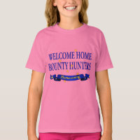 Welcome Home Bounty Hunters