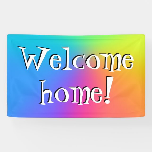 Welcome Home! Bright Rainbow Gradient Banner (Horizontal)