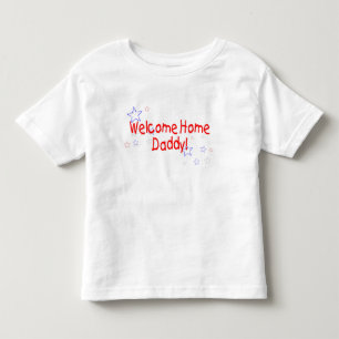 Welcome Home Daddy stars Toddler T-shirt
