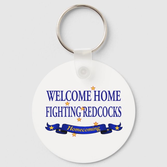 Welcome Home Fighting Redcocks Keychain (Front)