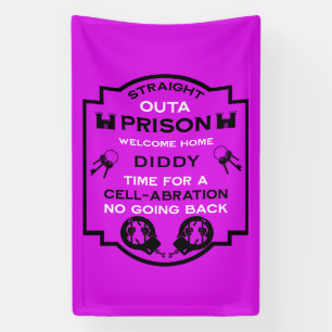 Welcome Home From Prison Banner