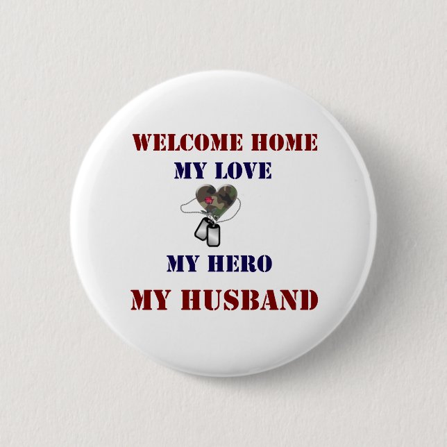 Welcome Home Heart 2 Inch Round Button (Front)