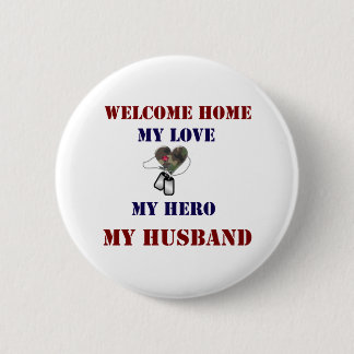Welcome Home Heart 2 Inch Round Button