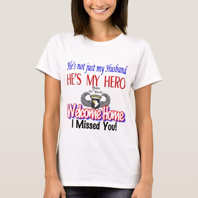 Welcome Home Husband Products T-Shirt (Front)
