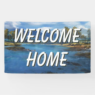 Welcome Home Landscape Water Banner