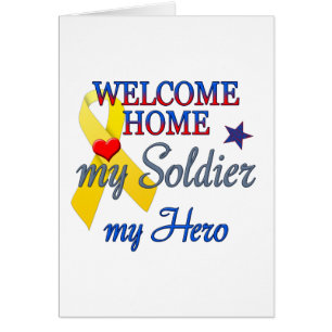 Welcome Home My Soldier My Hero
