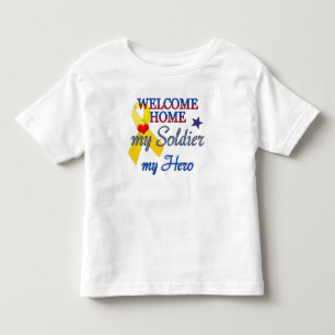 Welcome Home My Soldier My Hero Toddler T-shirt