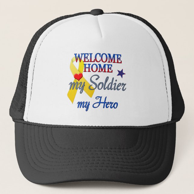 Welcome Home My Soldier My Hero Trucker Hat (Front)