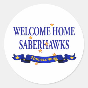 Welcome Home Saberhawks Classic Round Sticker