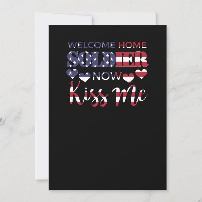 Welcome Home Soldier Now Kiss Me USA Flag Invitation (Front)