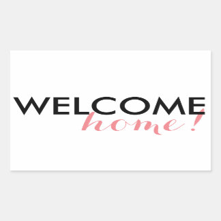 Welcome Home! Sticker