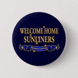 Welcome Home Sunliners 2 Inch Round Button
